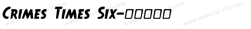 Crimes Times Six字体转换